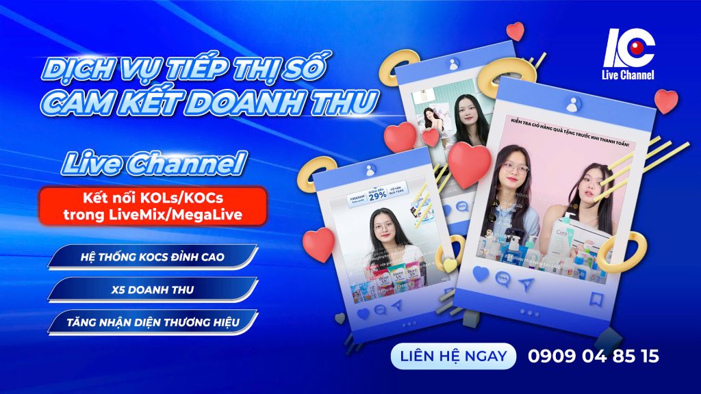 LIVE CHANNEL Cam Kết Doanh Thu Với Gói Dịch Vụ Tiếp Thị Số Live channel's