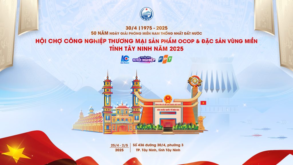 Live Channel Đồng Hành Cùng Doanh Nghiệp Tại Hội Chợ Tây Ninh 2025 – Quảng bá Và Tăng Trưởng Vượt Bậc Hội chợ Tây Ninh 2025