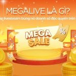 Megalive là gì? Giải pháp livestream bùng nổ doanh số độc quyền trên Shopee
