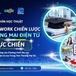 GÓC NHÌN HỌC THUẬT: FRAMEWORK CHIẾN LƯỢC TMĐT THỰC CHIẾN – NỀN TẢNG CỦA ĐÀO TẠO TẠI TRUNG TÂM THƯƠNG MẠI SỐ